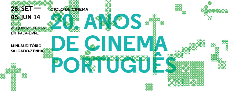 Ciclo "20 Anos de Cinema Português"_1