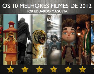 Os 10 melhores filmes de 2012 por Eduardo Magueta 36