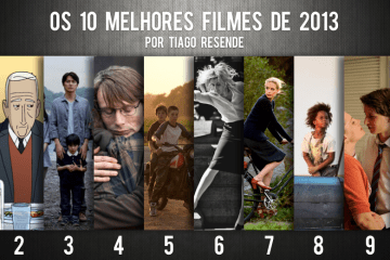 Os 10 melhores filmes de 2013 por Tiago Resende 66