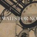 Time waits for no one banner 1 45