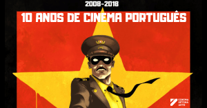 10 anos cinema portugues 2008 a 2018 3