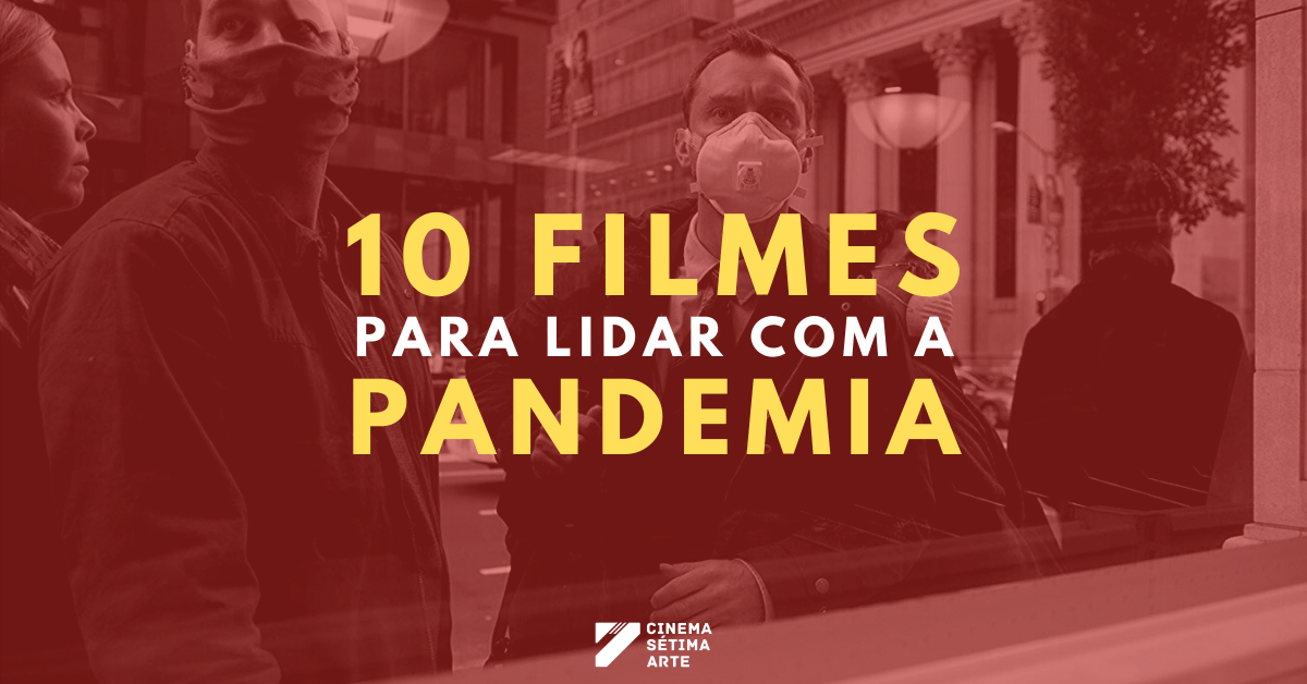 lista-10-filmes-para-lidar-com-a-pandemia-2020