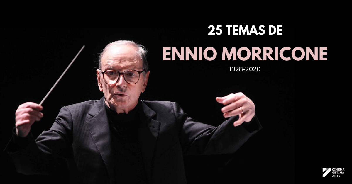 Lista-de-25-temas-morricone-2020-cinema-musica