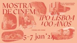 Mostra de Cinema IPO Lisboa 100 anos